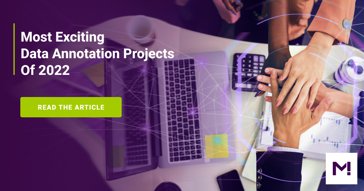 Most Exciting Data Annotation Projects of 2022 | Mindy Support Outsourcing